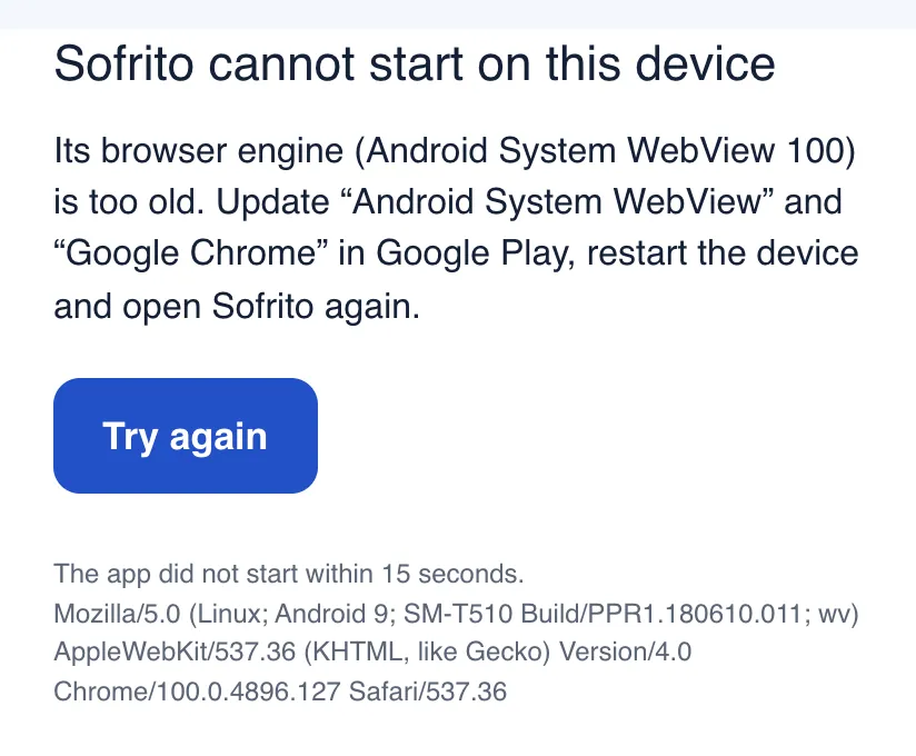 The message Sofrito cannot start on this device: its browser engine, Android System WebView 100, is too old, with a Try again button