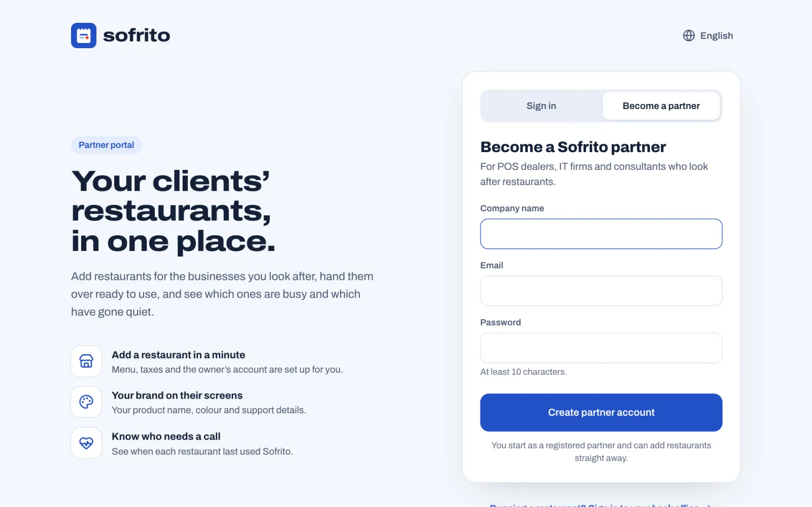 The partner portal's first page: the headline "Your clients' restaurants, in one place.", three points (Add a restaurant in a minute, Your brand on their screens, Know who needs a call), and on the right the Become a partner form with Company name, Email, Password and Create partner account.